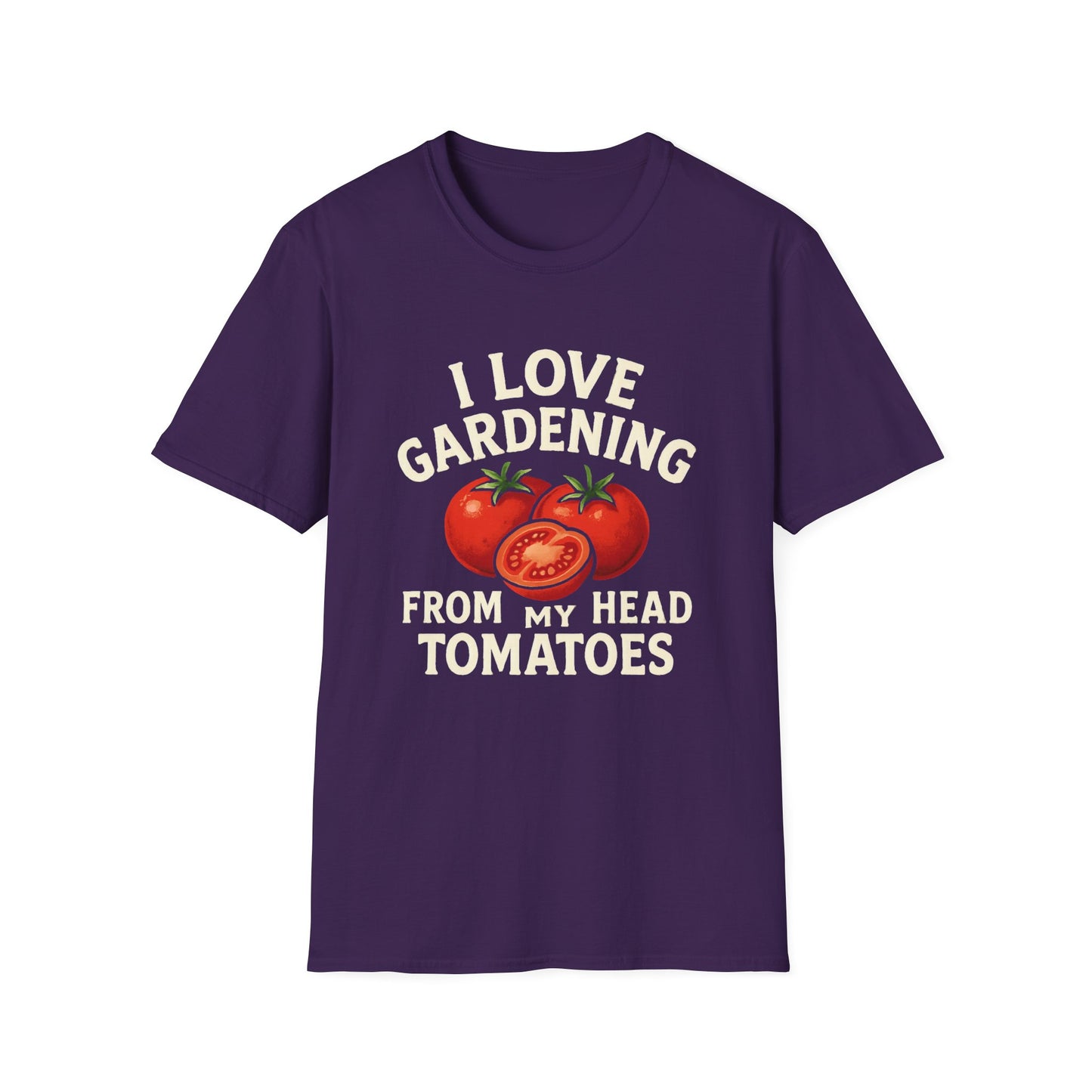 I Love Gardening From My Head Tomatoes T-Shirt