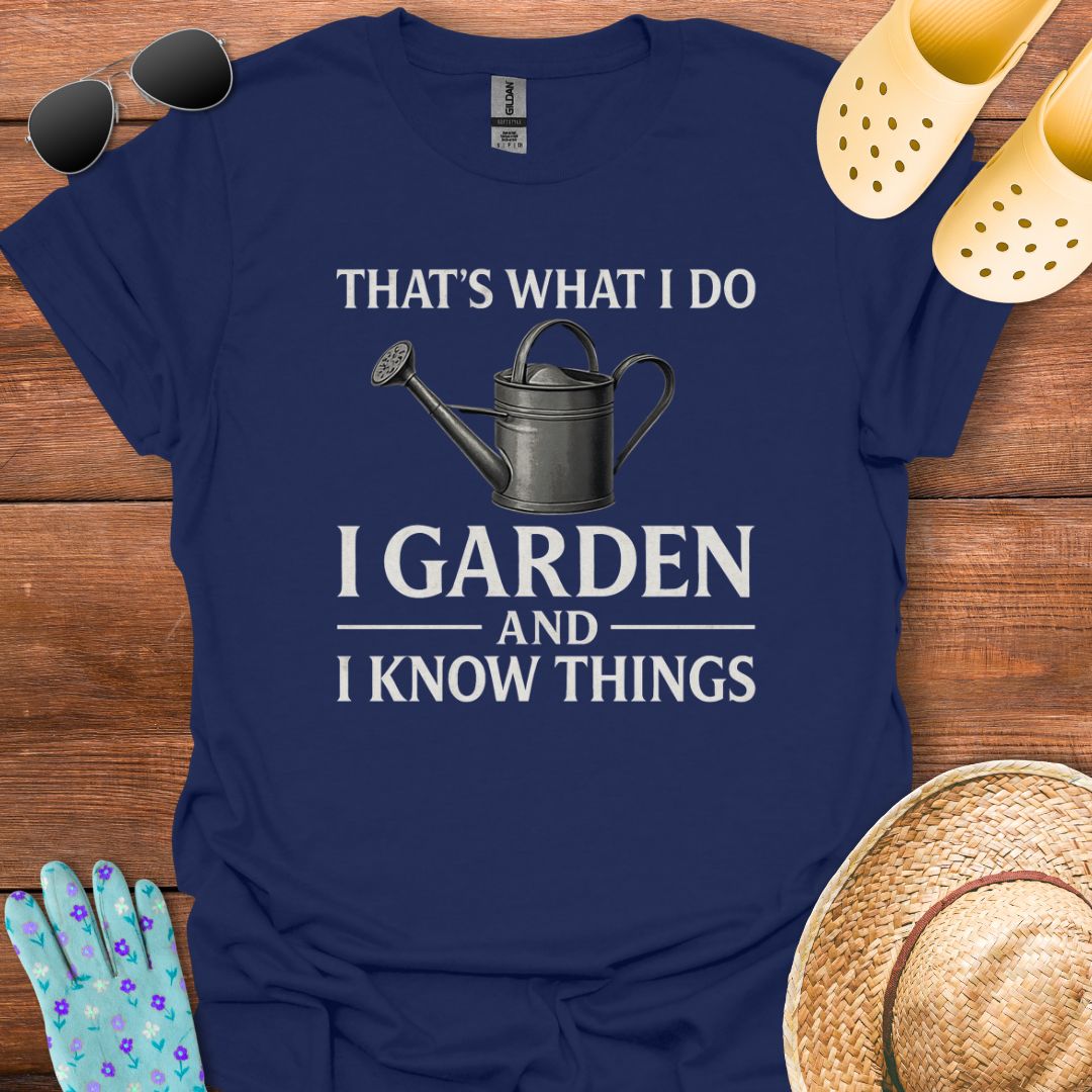 That's What I Do T - Shirt