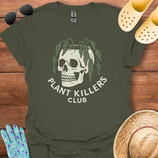 Plant Killers Club T - Shirt