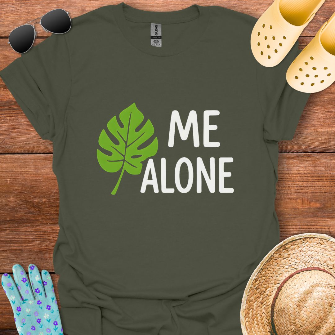 Leaf me Alone T - Shirt