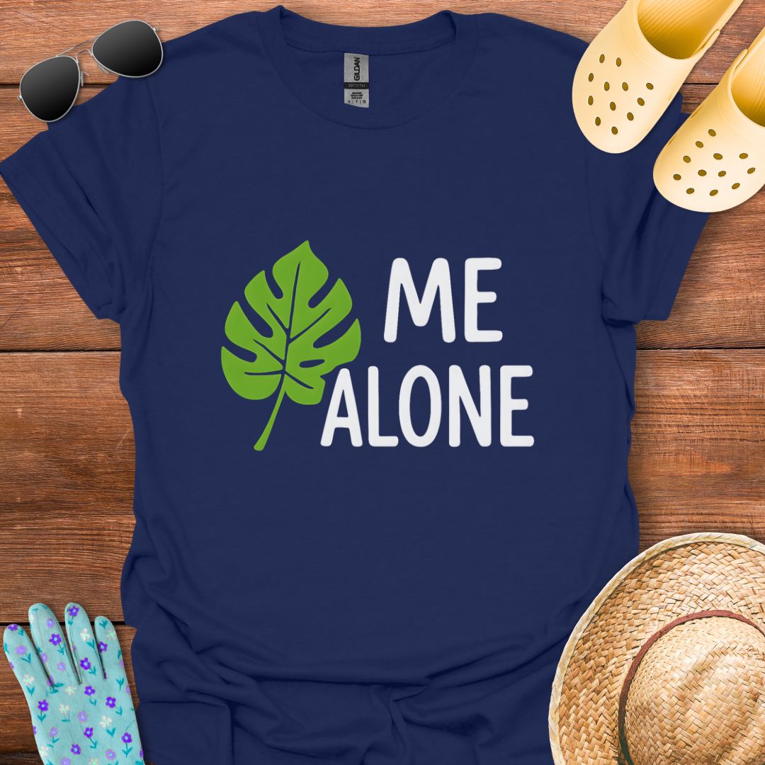 Leaf me Alone T - Shirt
