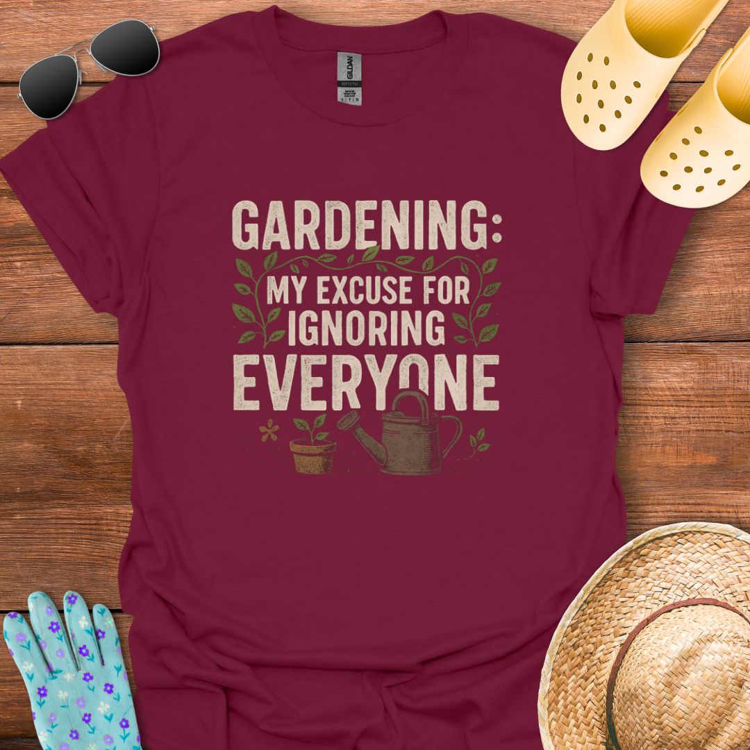 Gardening T - Shirt