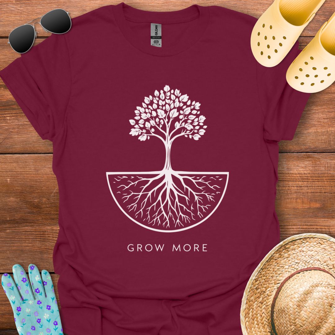 Grow More T - Shirt