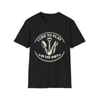 I Like to Play T-Shirt