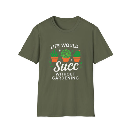 Without Gardening T-Shirt