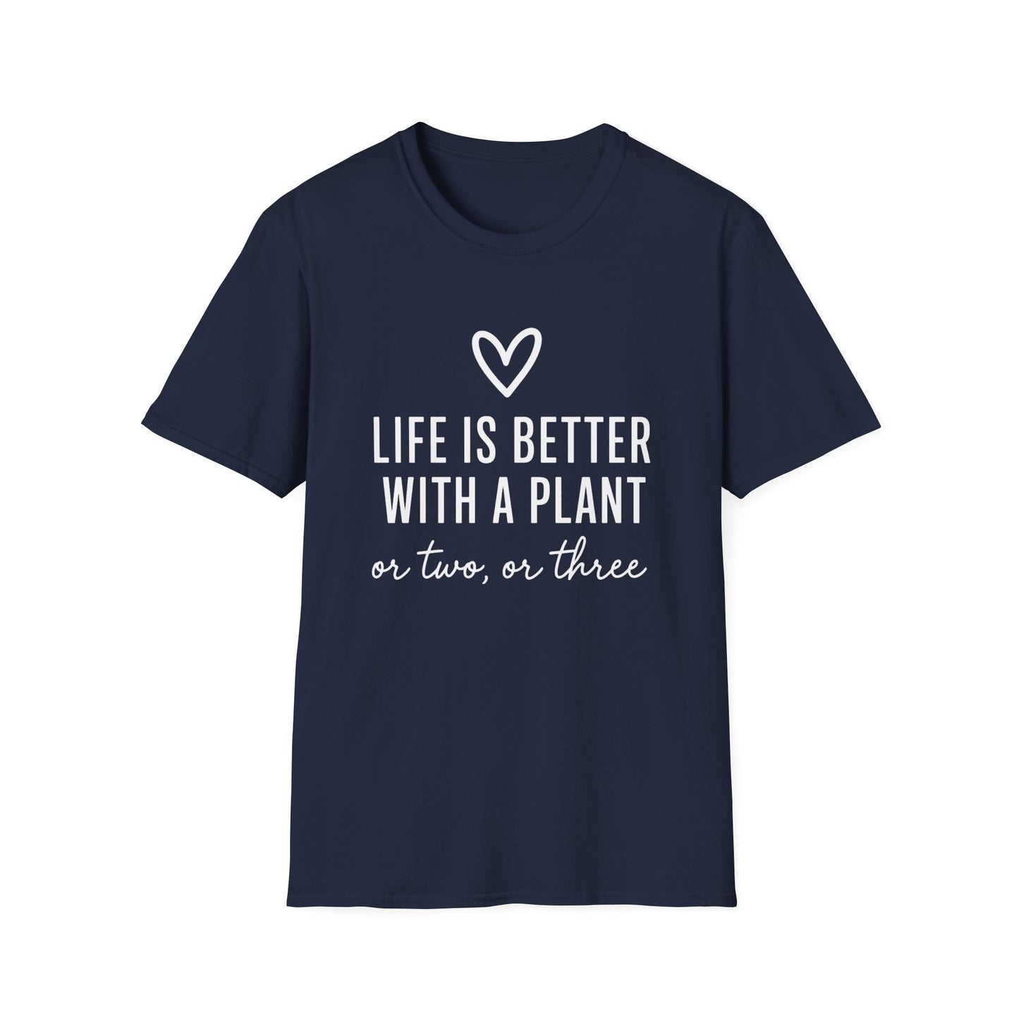 Better with a Plant T-Shirt