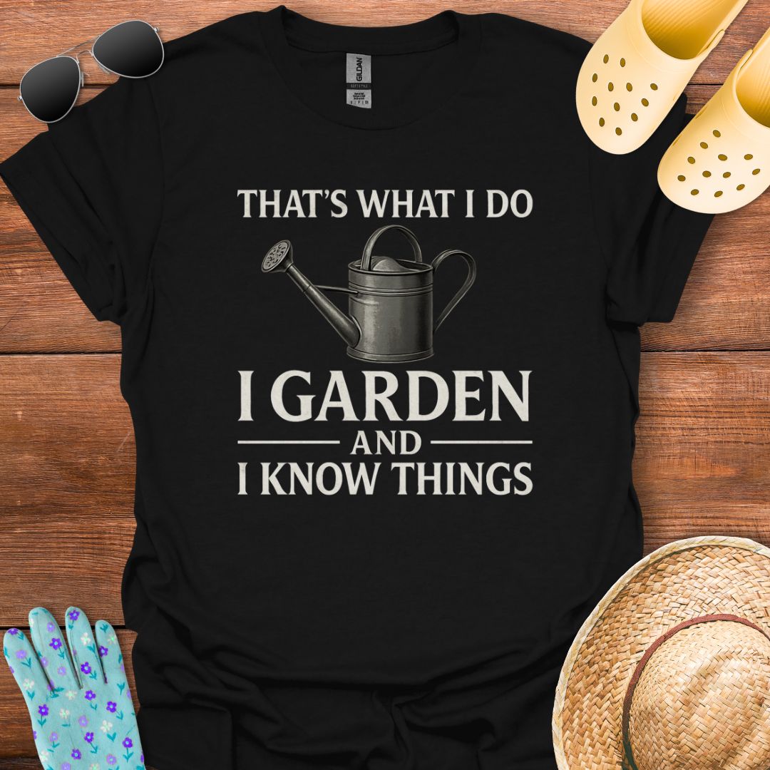 That's What I Do T - Shirt