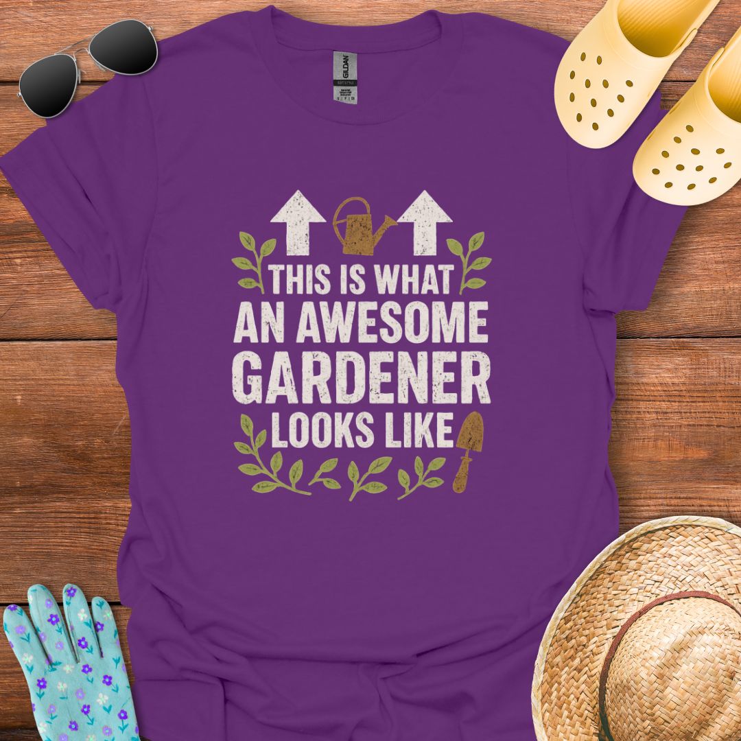 Awesome Gardener T - Shirt