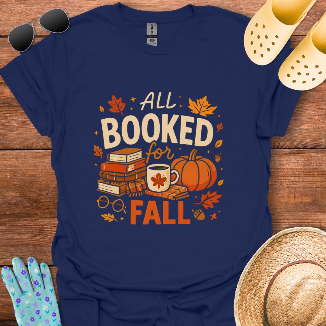 All Booked for Fall T - Shirt