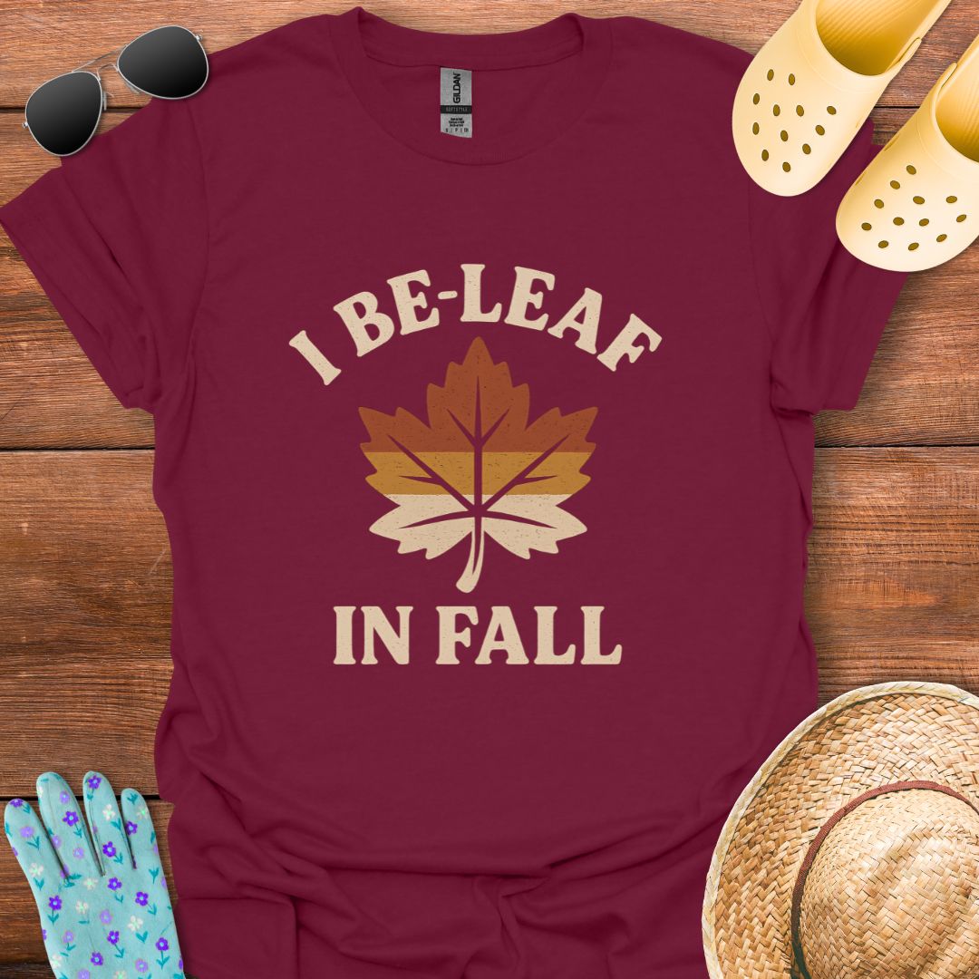 I Be - Leaf in Fall T - Shirt