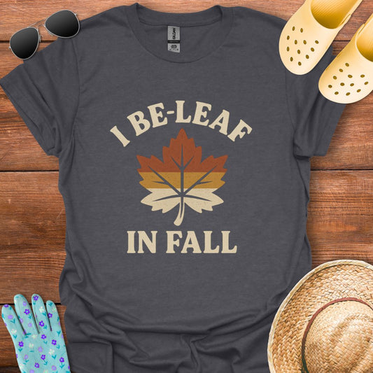 I Be - Leaf in Fall T - Shirt
