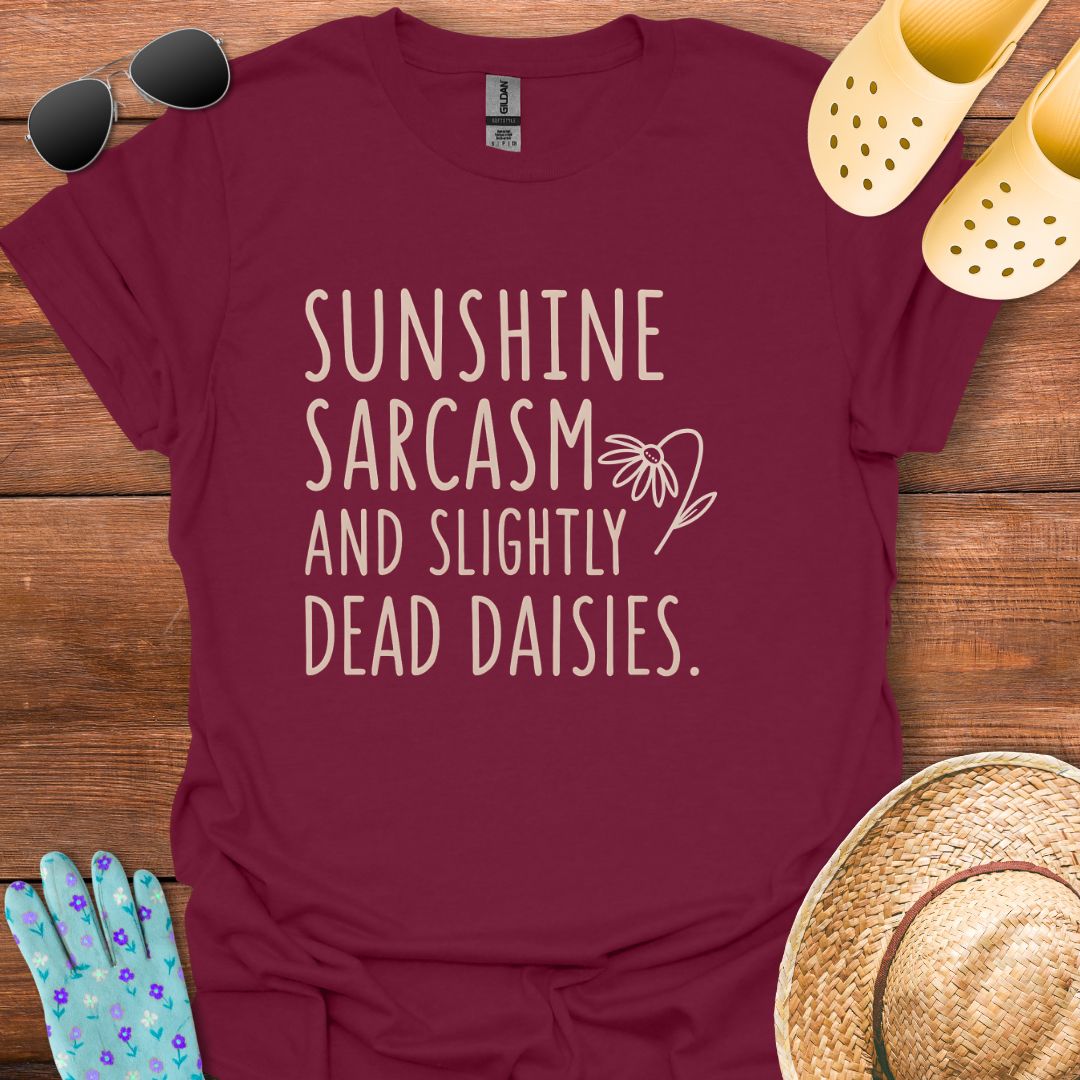 Slightly Dead Daisies T - Shirt