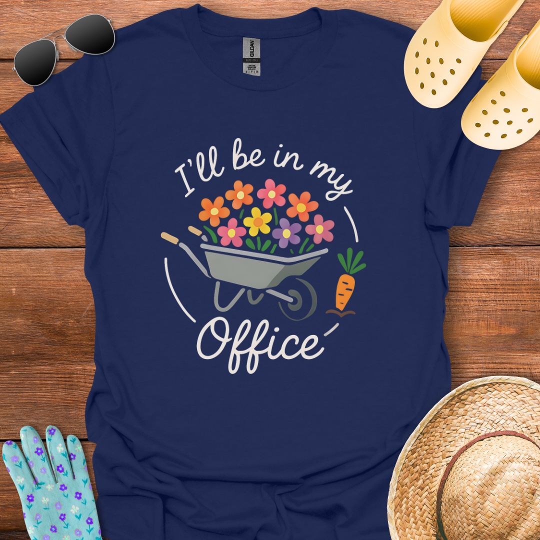 In my Office T - Shirt
