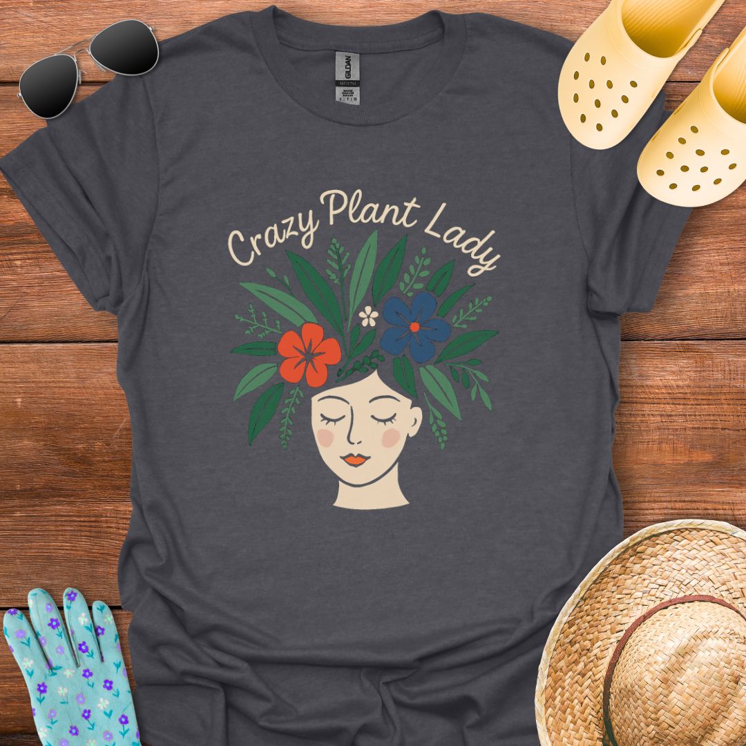 Crazy Plant Lady T - Shirt