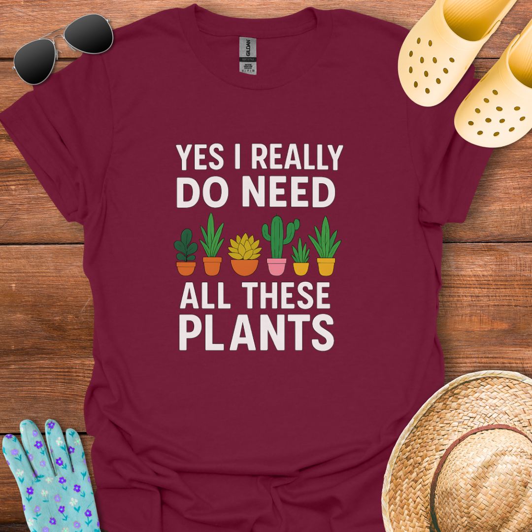 All these Plants T - Shirt