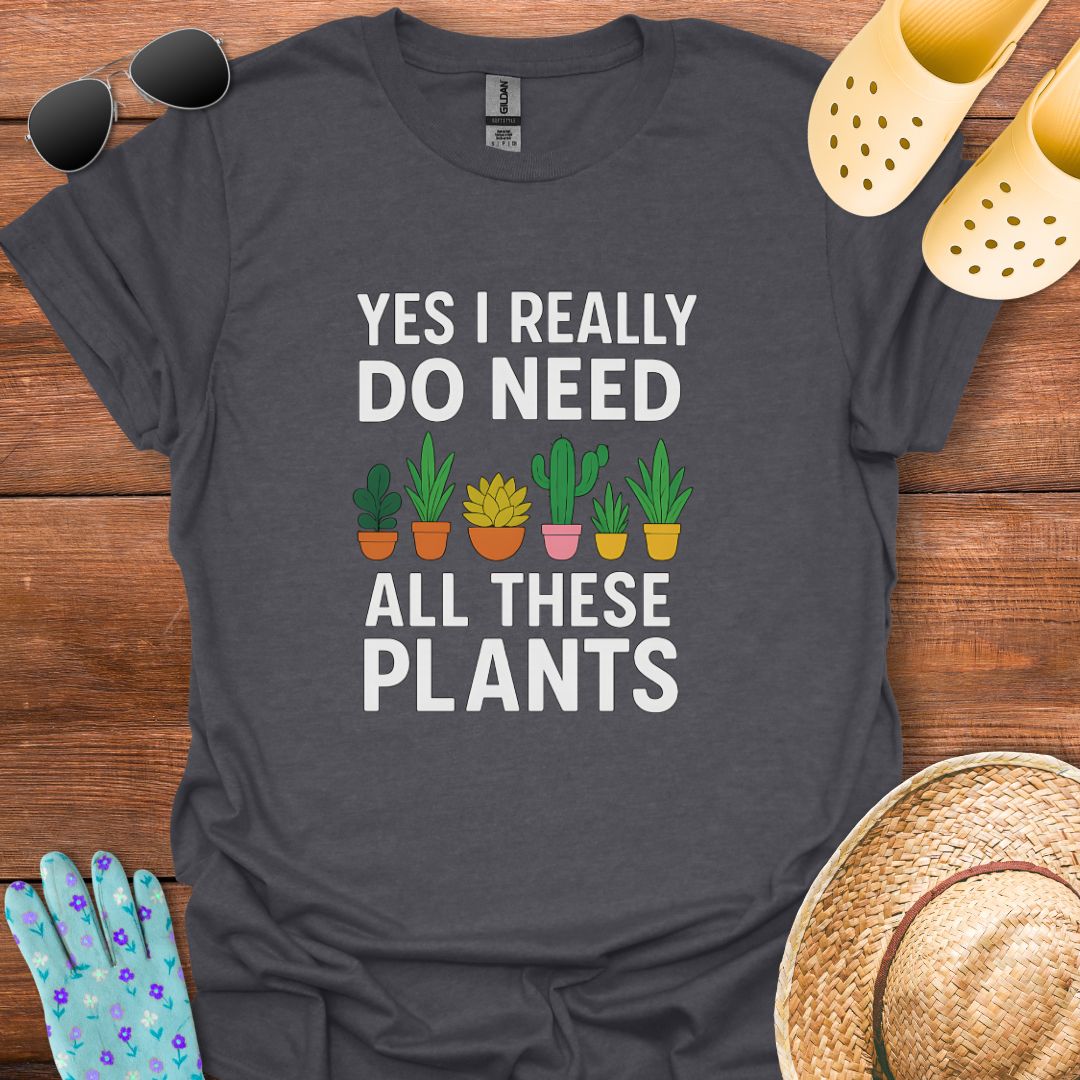 All these Plants T - Shirt