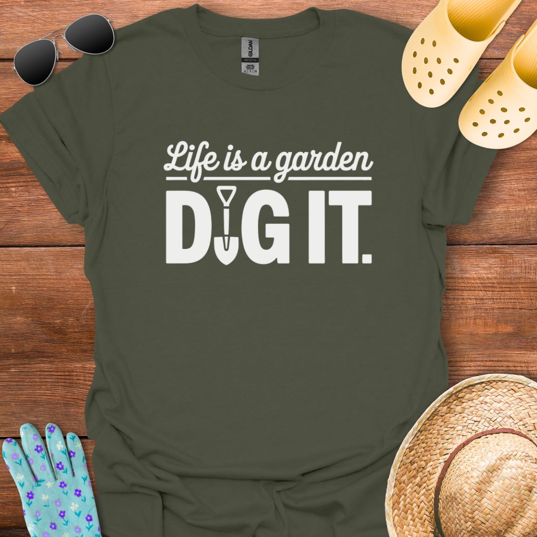Dig It T - Shirt