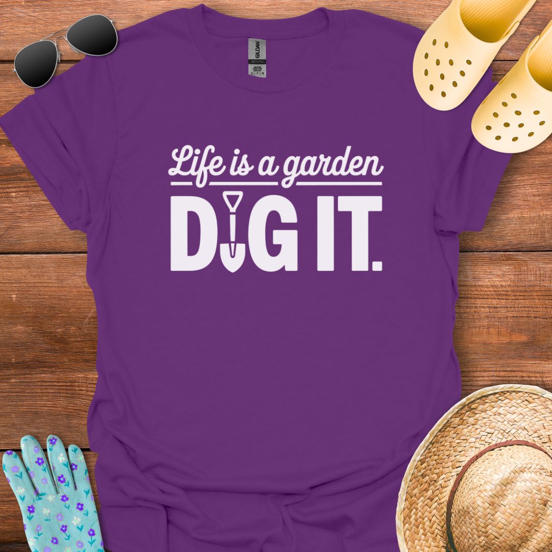 Dig It T - Shirt
