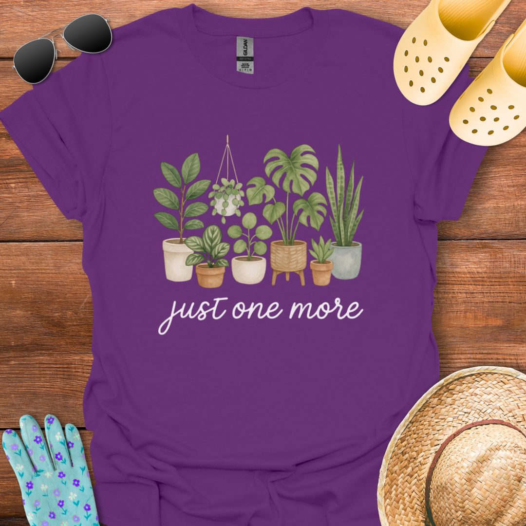 Just one More T - Shirt