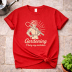Gardening T-Shirt