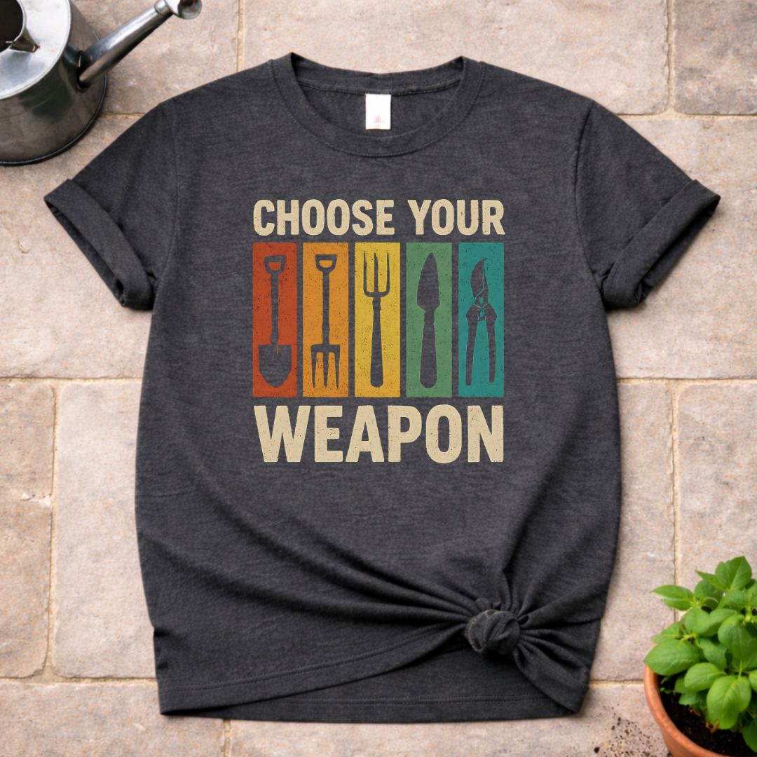 Choose your Weapon T-Shirt
