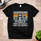 Gardening T-Shirt