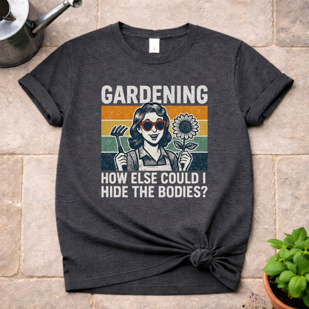 Gardening T-Shirt