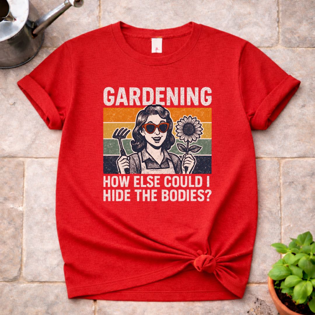 Gardening T-Shirt