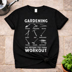 Gardening Workout T-Shirt