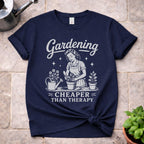 Cheaper Than Therapy T-Shirt
