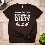 Down & Dirty T-Shirt