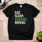 Eat. Sleep. Garden. Repeat. T-Shirt