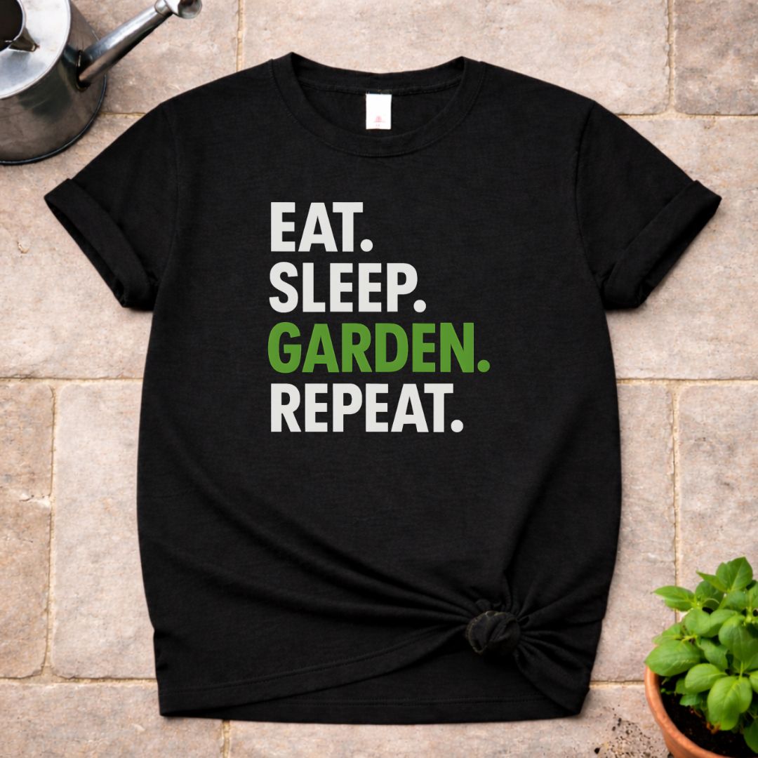 Eat. Sleep. Garden. Repeat. T-Shirt