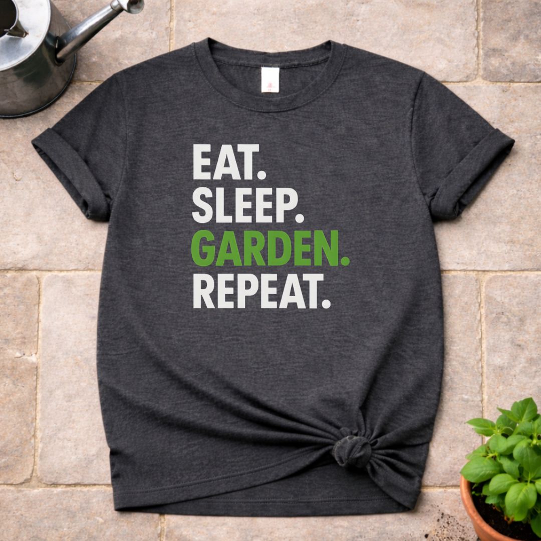 Eat. Sleep. Garden. Repeat. T-Shirt