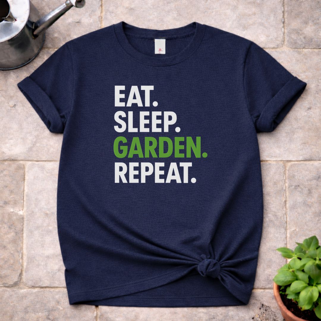 Eat. Sleep. Garden. Repeat. T-Shirt