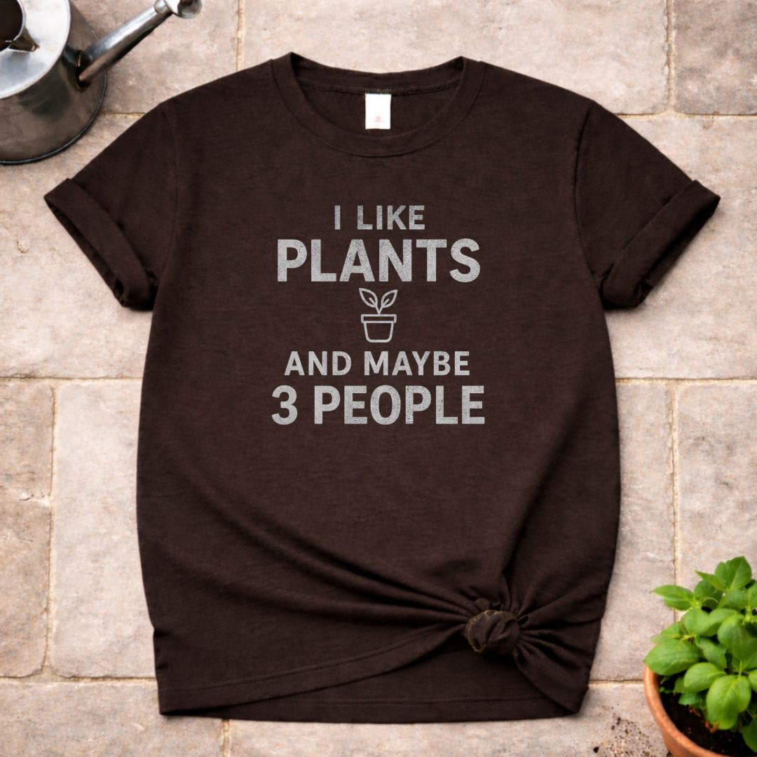 I Like Plants T-Shirt