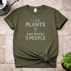 I Like Plants T-Shirt
