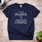 I Like Plants T-Shirt