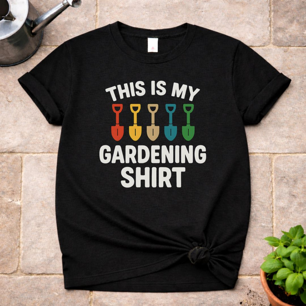 This is My Gardening Shirt T-Shirt