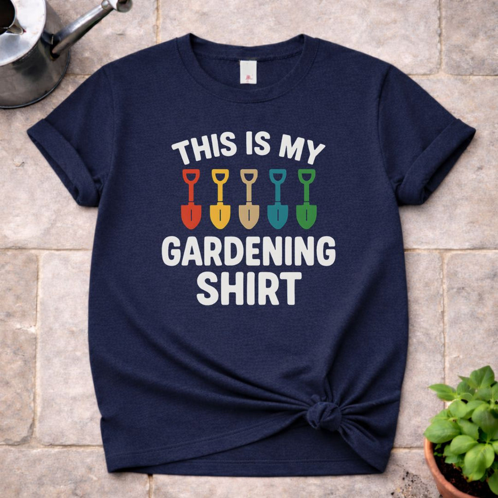 This is My Gardening Shirt T-Shirt