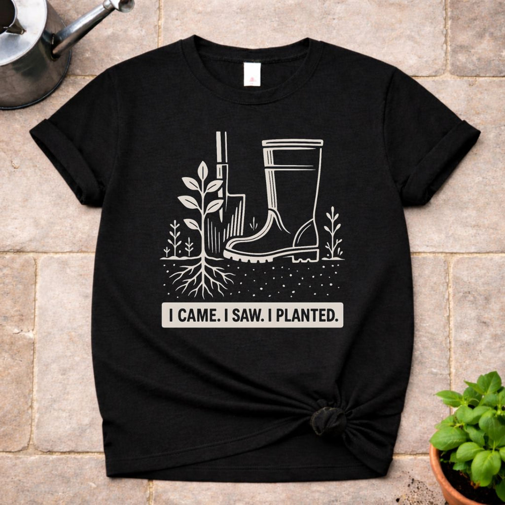 I Came. I Saw. I Planted. T-Shirt