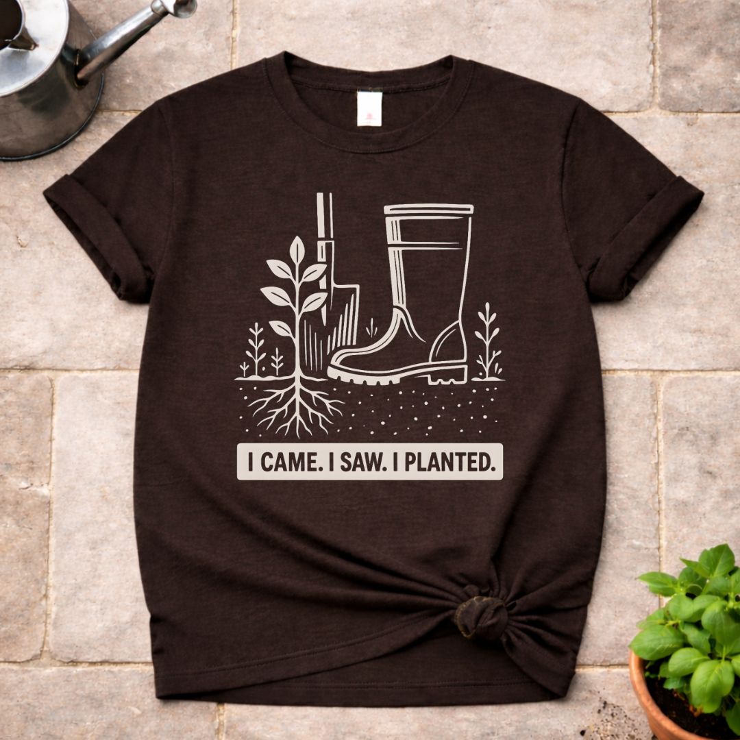 I Came. I Saw. I Planted. T-Shirt
