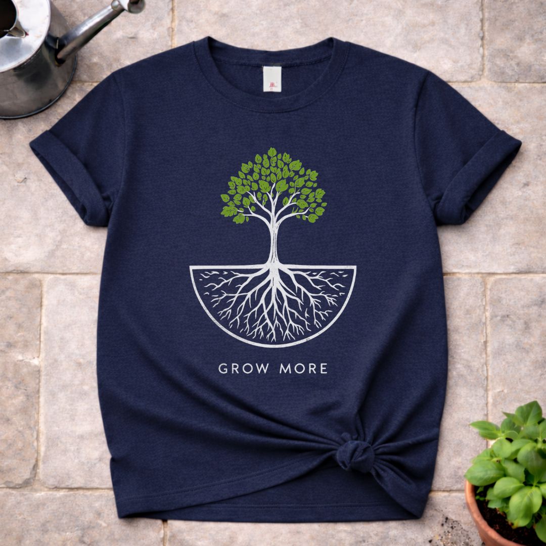 Grow More T-Shirt