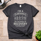 Plantaholic T-Shirt