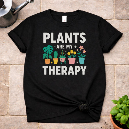 Plants are My Therapy T-Shirt