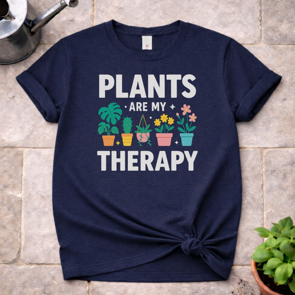 Plants are My Therapy T-Shirt