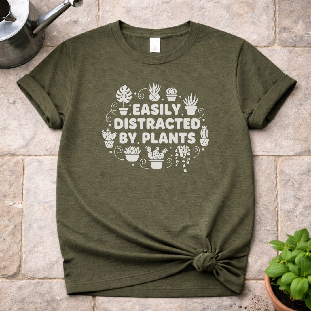 Easily Distracted by Plants T-Shirt