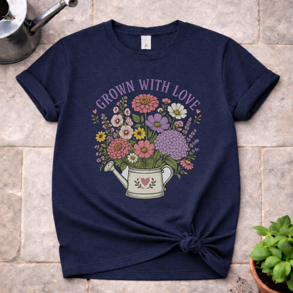 Grown with Love T-Shirt