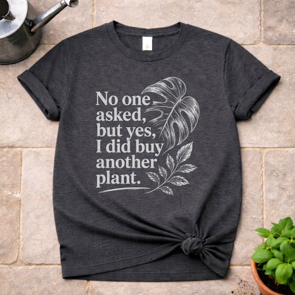 No One Asked T-Shirt