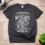 I Drink Water T-Shirt
